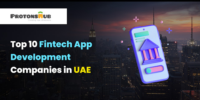 Top 10 Fintech App Development Companies in UAE