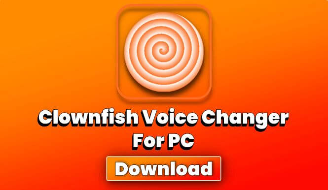 تغيير, صوتك, بكل, سهولة, مع, برنامج, Clownfish ,Voice ,Changer