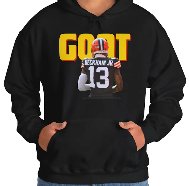 A Hoodie for Men and Women With NFL Player Odell Beckham Jr Showing His Back No 13 and Goat Text