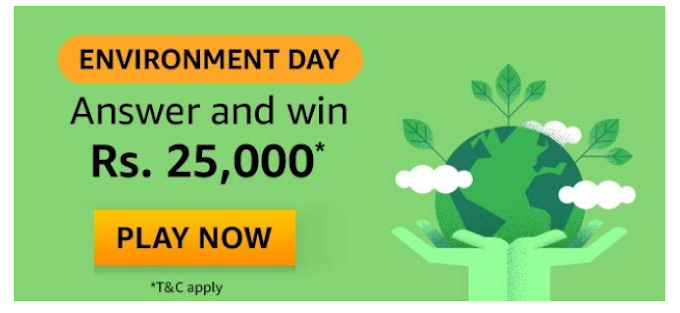 Amazon Environment Day Quiz Answers & Win ₹25000 (Revealed)