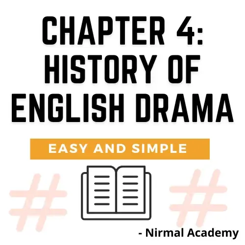 Chapter 4: History of English Drama |  history of english drama pdf