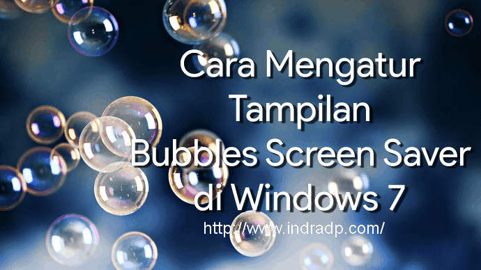 Bubbles Screen Saver di Windows 7