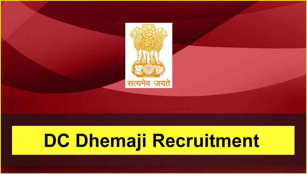 DC Dhemaji Recruitment 2024