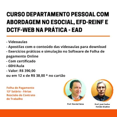 Curso Online Departamento Pessoal com Abordagem no eSocial, EFD-Reinf e DCTF-Web na Prática - EAD