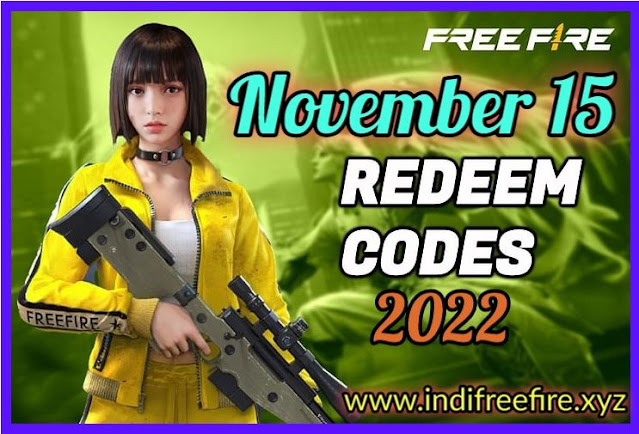 [Garena] Latest Free Fire Max Redeem Codes Today November 15-2022.[100% Working Redeem Codes]