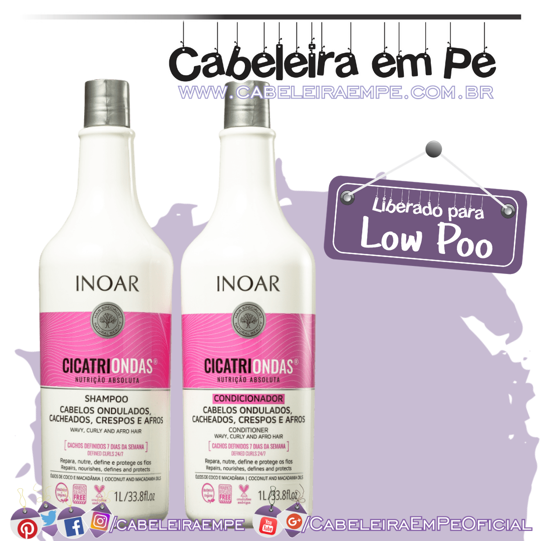 Shampoo e Condicionador Cicatriondas - Inoar (Low Poo)