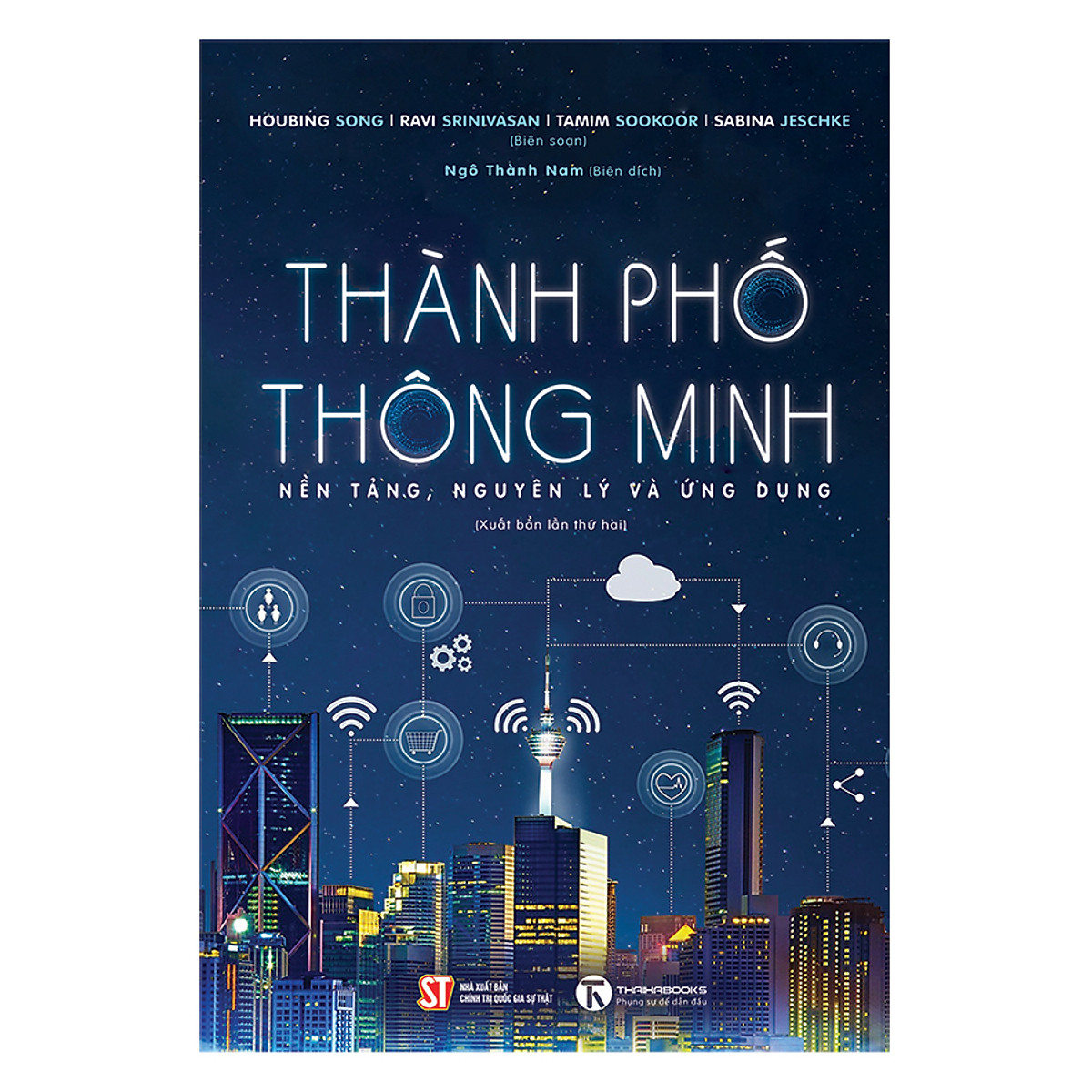 Thành Phố Thông Minh - Nền Tảng, Nguyên Lý Và Ứng Dụng ebook PDF-EPUB-AWZ3-PRC-MOBI