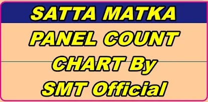 SATTA MATKA PANEL COUNT CHART By SMT Official
