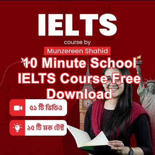 10 Minute School IELTS Course Free Download