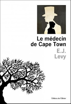 Le Médecin de Cape Town. E. J. Levy
