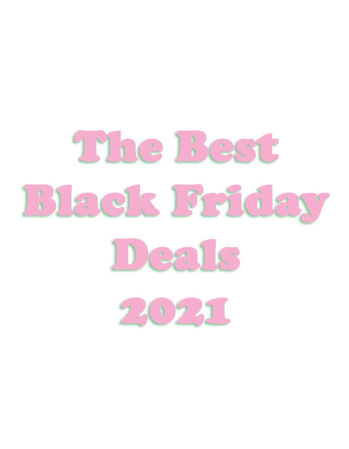 The Best Black Friday Deals 2021