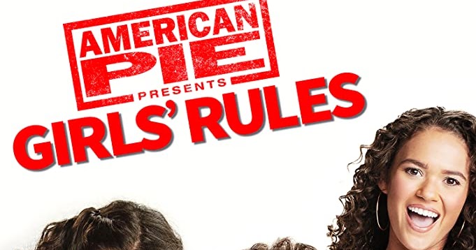 2020 American Pie Presents: Girls' Rules