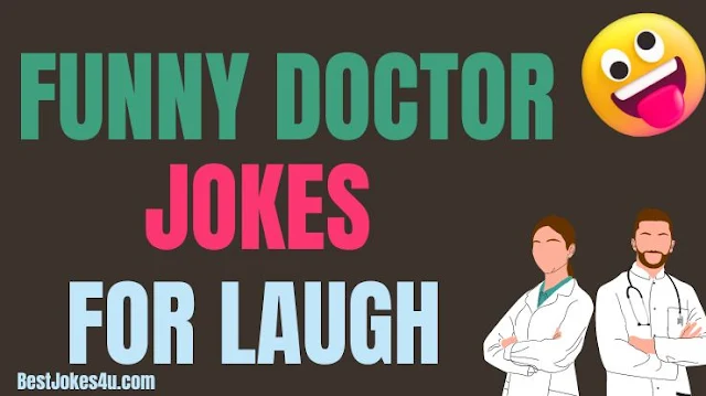 Funny doctor jokes