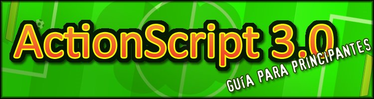 ActionScript 3.0 - Guía para principiantes