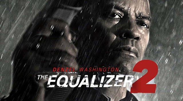 Áp phích [Fshare] Người thực thi công lý 2 / Thiện ác đối đầu 2 (The Equalizer 2) 2018