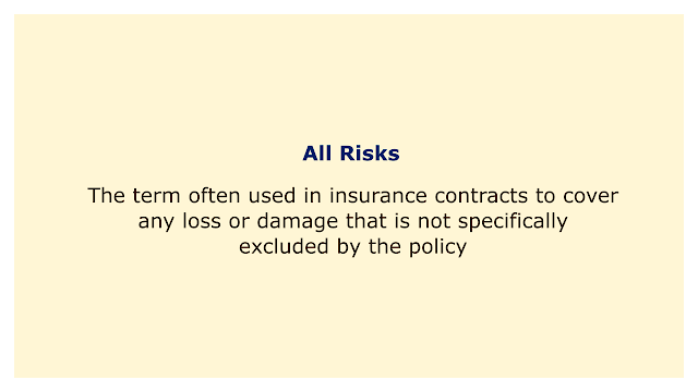 The term often used in insurance contracts to cover any loss or damage that is not specifically excluded by the policy.