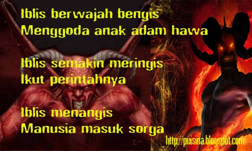 Puisi Religi Iblis Bersedih Manusia Masuk Surga - PUISINA