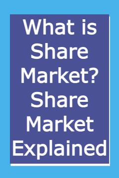 What is Share Market | Share Market Explained