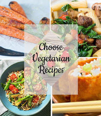 Choose Vegetarian Recipes