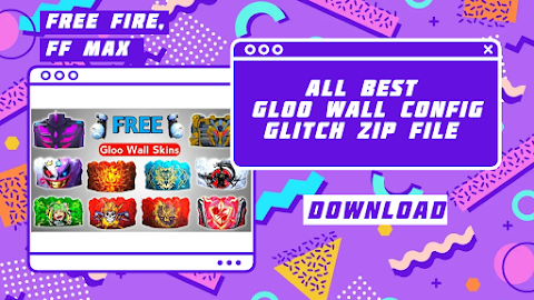 Unlock Free Fire Gloo Wall Skin Config Glitch Zip File