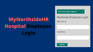 MyNorthsideHR Employee Login 2023 Best Guide
