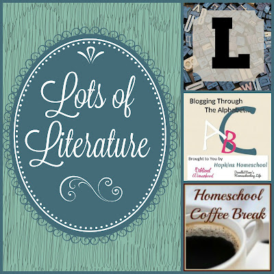 Lots of Literature (Blogging Through the Alphabet) on Homeschool Coffee Break @ kympossibleblog.blogspot.com