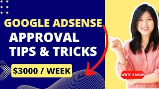 Google Adsense Approval Tips And Tricks 2023
