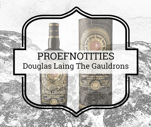 A Tasty Dram proefnotities Douglas Laing The Gauldrons