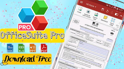 تحميل تطبيق OfficeSuite Pro مجانا