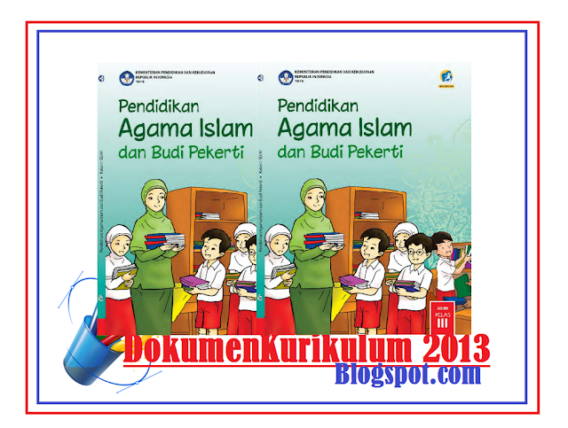 Download Buku Guru dan Siswa Kelas 3 Kurikulum 2013