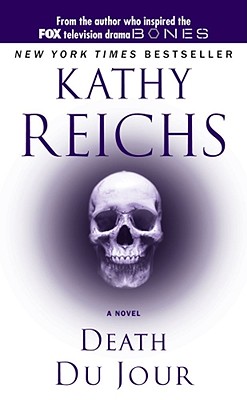 [PDF] Death Du Jour by Kathy Reichs
