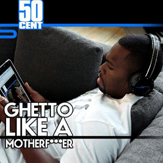 50 Cent - Ghetto 2.0 Lyrics (Ft. Wes Fif)