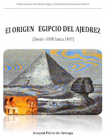 El Origen Egipcio del Ajedrez, libro de Joaquín Pérez de Arriaga