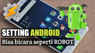 Cara Buat Android Bisa Bicara