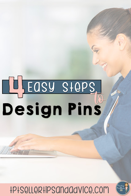 4 Easy Steps to Design Pins for Pinterest