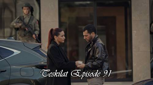 episode 91 teskilat