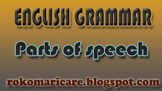 parts of speech_rokomaricare.blogspot