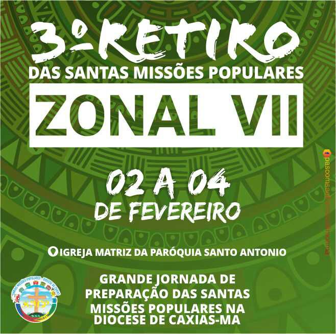 3º RETIRO DAS SANTAS MISSÕES POPULARES NO ZONAL VII