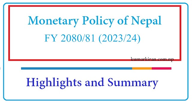 Monetary Policy 2080/81 Highlights and Summary