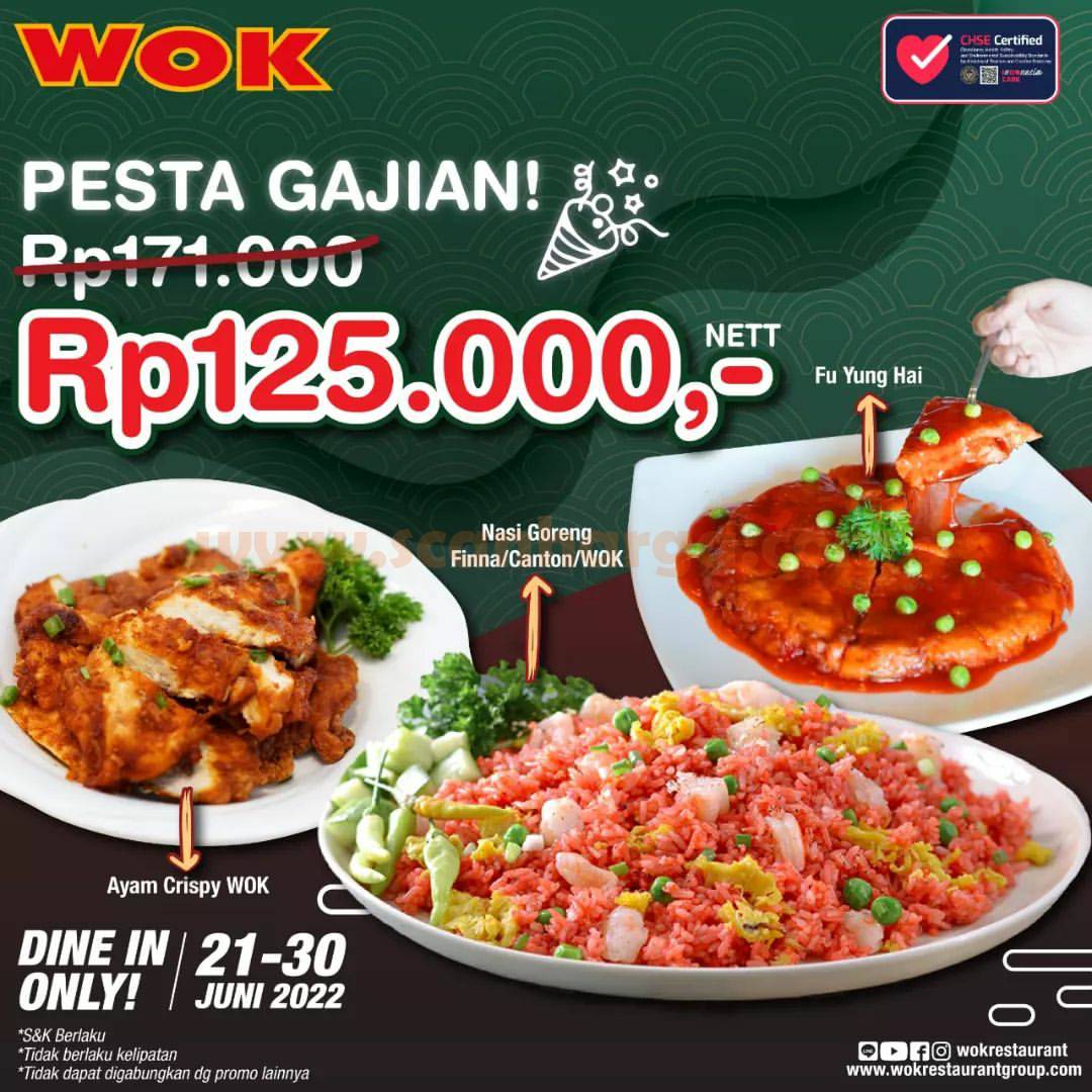 Promo WOK RESTAURANT Spesial PESTA GAJIAN