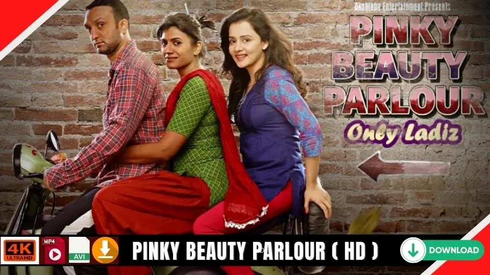 Pinky Beauty Parlour Movie Download Filmyzilla