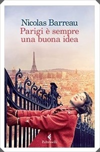 PARIGI è SEMPRE UNA BUONA IDEA