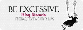 Be Excessive - Blog literario