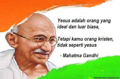 Kata bijak mahatma gandhi tentang yesus