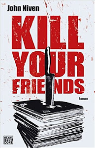 Kill Your Friends: Roman