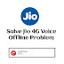 How To Solve Reliance Jio 4G Voice Offline Problem