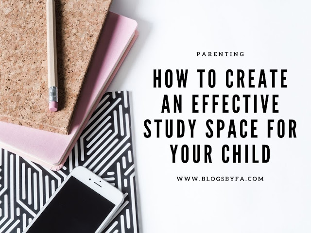 How to Create an Effective Study Space for Your Child