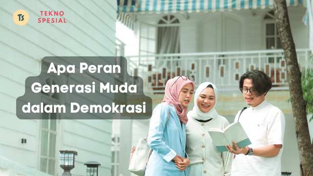 Apa Peran Generasi Muda dalam Demokrasi