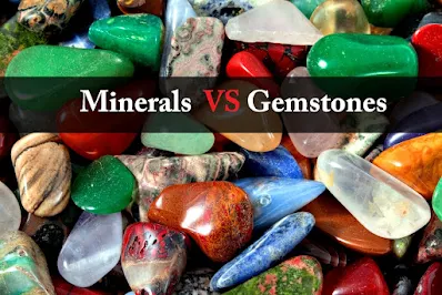 The Difference Between Minerals and Gemstones