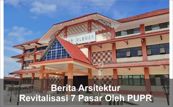 revitalisasi 7 pasar oleh pupr